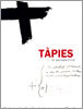 TAPIES In perspective