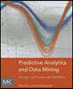Predictive Analytics and Data Mining: Concepts and Practice with Rapidminer