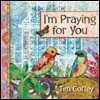 I'm Praying for You