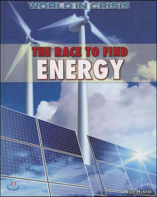 The Race to Find Energy