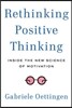 Rethinking Positive Thinking