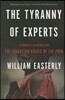 The Tyranny of Experts: Economists, Dictators, and the Forgotten Rights of the Poor