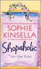 Shopaholic #3 : Shopaholic Ties the Knot