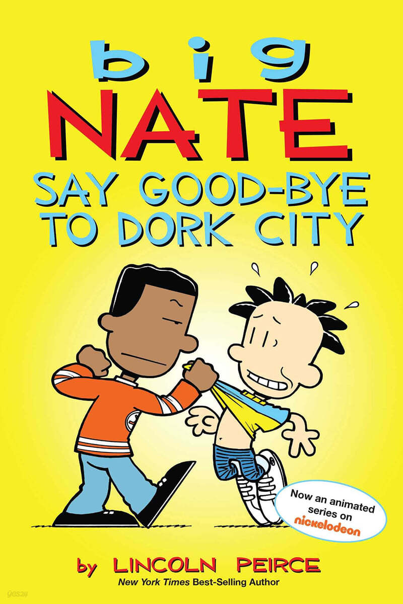 Big Nate: Say Good-Bye to Dork City: Volume 12