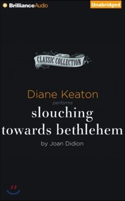 Slouching Towards Bethlehem