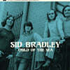 Sid Bradley (시드 브래들리) - Child Of The Sea [LP]