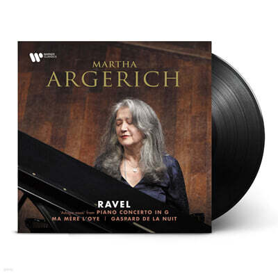 Martha Argerich 라벨: 피아노 협주곡 2악장, 어미 거위, 밤의 가스파르 (Ravel: Piano Concerto, Ma Mere L'oye, Gaspard De La Nuit) [LP]