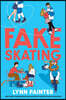 Fake Skating