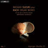 Masaaki Suzuki 바흐: 오르간 작품 7집 (Bach: Organ Works, Vol. 7)