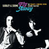 Godley & Creme (고들리 앤 크림) - Fly Away: The Frabjoy & Runcible Spoon Sessions 1968-1969 [LP]