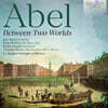 Alejandro Marias ‘두 세계 사이에서’ - 카를 프리드리히 아벨의 작품들 (Abel: Between Two Worlds - Orchestral Music)