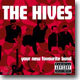 The Hives - Your New Favorite Band