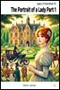 The Portrait of a Lady Part 1