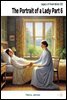 The Portrait of a Lady Part 6