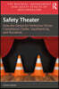 Safety Theater
