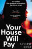 Your House Will Pay