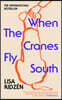 When the Cranes Fly South