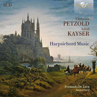 Fernando De Luca 크리스티안 페촐트 / 이스프리트 카이저: 하프시코드 음악 (Petzold & Kayser: Harpsichord Music)