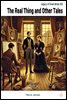 The Real Thing and Other Tales