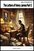 The Letters of Henry James Part 3