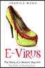 E Virus: The Diary of a Modern Day Girl: The Path of Destruction