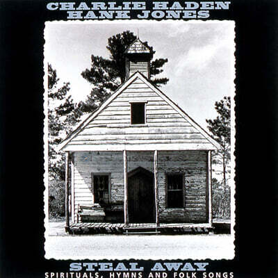 Charlie Haden / Hank Jones (찰리 헤이든 / 행크 존스) - Steal Away (Spirituals, Hymns and Folk Songs)