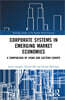 Corporate Systems in Emerging Market Economies