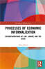 Processes of Economic Informalization