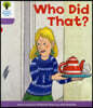 Oxford Reading Tree: Level 1+: More Patterned Stories: Who Did That?