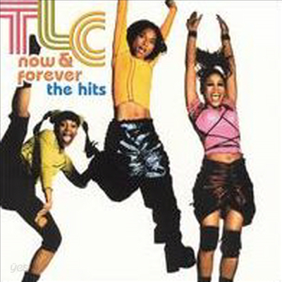 TLC - Now &amp; Forever: The Hits (CD)