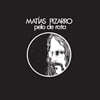 Matias Pizarro (마티아스 피자로) - Pelo De Rata [LP]