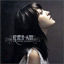 Keren Ann - Not Going Anywhere (Korean Special Edition)
