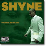 Shyne - Godfather Buried Alive