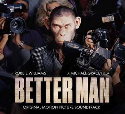 베터 맨 뮤지컬 영화음악 (Better Man Original Motion Picture Soundtrack)