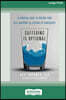 Suffering Is Optional: A Spiritual Guide to Freedom from Self-Judgment and Feelings of Inadequacy (16pt Large Print Format)