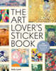 The Art Lover's Sticker Book: 350 Stickers from Artists Throughout History