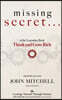 THE MISSING SECRET of the Legendary Book Think and Grow Rich: And a 12-minute-a-day technique to apply it