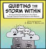 Quieting the Storm Within: An Illustrated Introduction to Your Parts Through Internal Family Systems and Beyond