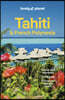 Lonely Planet Tahiti & French Polynesia: Plan the Trip of a Lifetime Detailed Itineraries & Maps Insider Tips Covers Tahiti, Mo'orea, Huahine and More