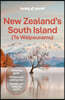 Lonely Planet New Zealand's South Island: Plan the Trip of a Lifetime Detailed Itineraries & Maps Insider Tips Covers Christchurch & Canterbury, Marlb