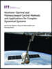 Nonlinear Optimal and Flatness-Based Control Methods and Applications for Complex Dynamical Systems