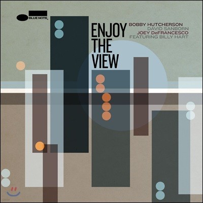 Bobby Hutcherson, David Sanborn and Joey De Francesco - Enjoy the View