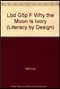 Rb Lbd Gr 5:Why The Moon Is Ivory