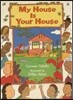 Rb Lbd Gr K Theme 13:My House Is Your House