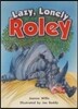 Rb Lbd Gr K Theme 7:Lazy, Lonely, Roley