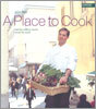A Place to Cook: Inspiring Cookery Courses from Around the World