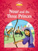 Classic Tales Level 2-12 : Nour and the Three Princess Student's Book