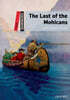 Dominoes 3-11 : The Last of the Mohicans (Paperback + MP3 Pack)