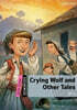 Dominoes Quick Starter-2 : Crying Wolf and Other Tales (Paperback + MP3 Pack)