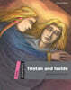 Dominoes Starter-17 : Tristan and Isolde (Paperback + MP3 Pack)